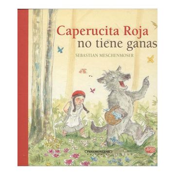 portada Caperucita Roja no Tiene Ganas (in Spanish)