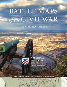 portada Battle Maps of the Civil War: The Western Theater: 2 (Maps From the American Battlefield Trust) (en Inglés)