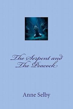 portada the serpent and the peacock (en Inglés)
