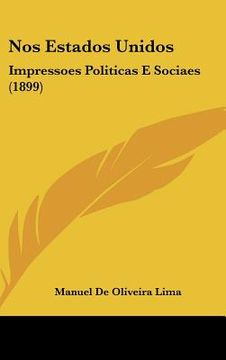 portada nos estados unidos: impressoes politicas e sociaes (1899)