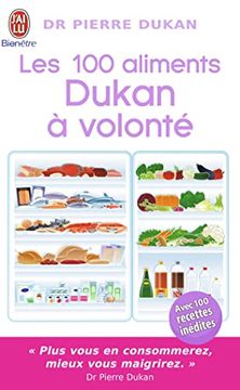 portada Les 100 Aliments Dukan a Volonte (en Francés)