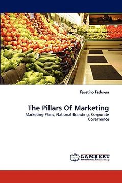 portada the pillars of marketing (en Inglés)