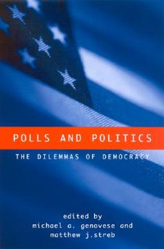 portada polls and politics: the dilemmas of democracy (en Inglés)