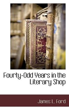 portada fourty-odd years in the literary shop (en Inglés)