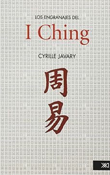 portada Los Engranajes del i Ching: Elementos Para una Lectura Razonable del Libro de los Cambios (in Spanish)