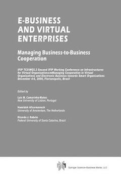 portada E-Business and Virtual Enterprises: Managing Business-To-Business Cooperation (en Inglés)