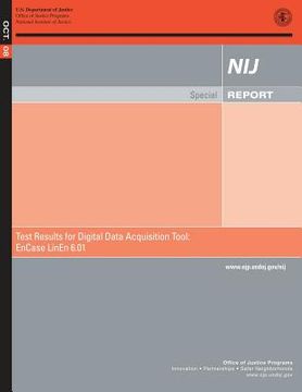 portada Test Results for Digital Data Acquisition Tool: EnCase LineEn 6.01 (en Inglés)