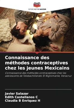 portada Connaissance des Méthodes Contraceptives Chez les Jeunes Mexicains (en Francés)