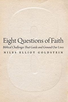 portada Eight Questions of Faith: Biblical Challenges That Guide and Ground our Lives 