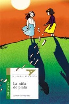 portada La niña de plata (Ala Delta (serie Verde))