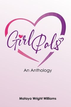 portada Girl Pals: An Anthology (en Inglés)