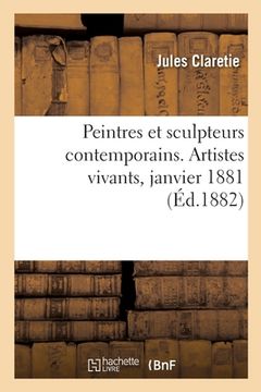 portada Peintres Et Sculpteurs Contemporains. Artistes Vivants, Janvier 1881 (en Francés)