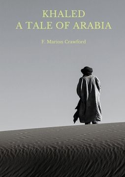 portada Khaled A Tale of Arabia (en Inglés)