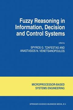 portada Fuzzy Reasoning in Information, Decision and Control Systems (en Inglés)