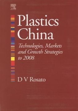portada plastics china: technologies, markets and growth strategies to 2008 (en Inglés)