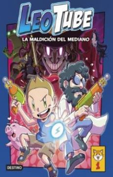 portada Leo Tube y la Maldicion del Mediano (in Spanish)