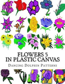 portada Flowers 5: In Plastic Canvas (en Inglés)
