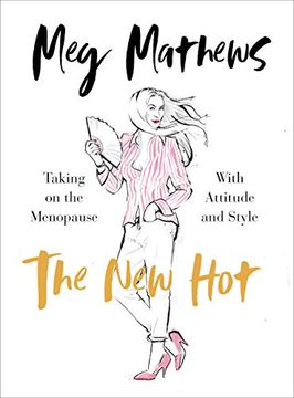 portada The new Hot: Taking on the Menopause With Attitude and Style 