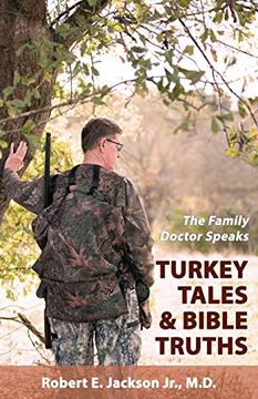 portada The Family Doctor Speaks: Turkey Tales & Bible Truths (en Inglés)