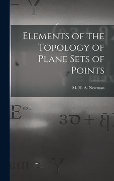 portada Elements of the Topology of Plane Sets of Points (en Inglés)