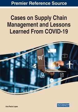 portada Cases on Supply Chain Management and Lessons Learned From COVID-19 (en Inglés)