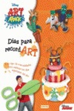 portada Art Attack. Días para recordart: Todo tipo de manualidades para celebrar los días especiales del año (ARTividades divertidas) (in Spanish)