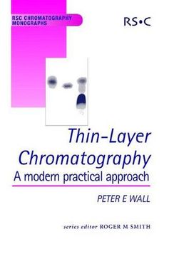 portada Thin-Layer Chromatography: A Modern Practical Approach (Rsc Chromatography Monographs) (en Inglés)