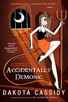 portada Accidentally Demonic (Accidentally Paranormal Novels) 
