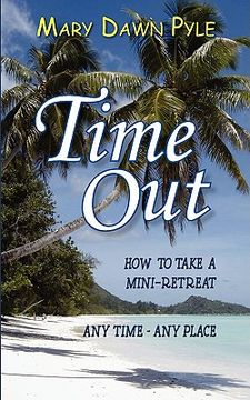 portada time out, how to take a mini-retreat any time-any place (en Inglés)