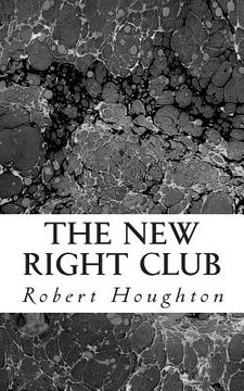 portada The new right club: Some secrets are too big to remain secret (en Inglés)