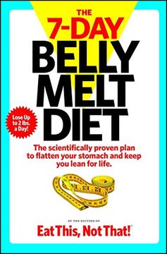 portada The 7-Day Belly Melt Diet: The Scientifically Proven Plan to Flatten Your Stomach and Keep you Lean for Life. (in English)
