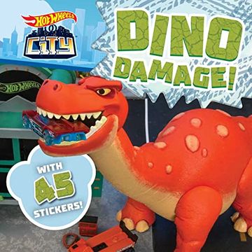 portada Hot Wheels City: Dino Damage! Car Racing Storybook With 45 Stickers for Kids Ages 3 to 5 Years (en Inglés)