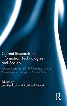 portada Current Research on Information Technologies and Society: Papers From the 2013 Meetings of the American Sociological Association (in English)