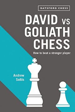 portada David Vs Goliath Chess: How to Beat a Stronger Player (en Inglés)
