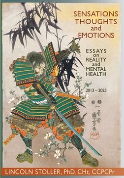 portada Sensations Thoughts and Emotions: Essays on Reality and Mental Health (en Inglés)