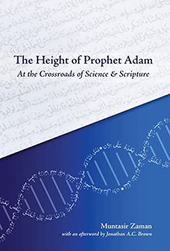 portada The Height of Prophet Adam: At the Crossroads of Science and Scripture (en Inglés)