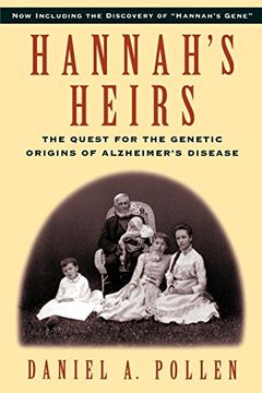 portada Hannah's Heirs: The Quest for the Genetic Origins of Alzheimer's Disease (en Inglés)