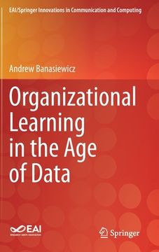 portada Organizational Learning in the age of Data (Eai (en Inglés)