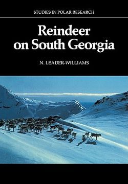 portada Reindeer on South Georgia: The Ecology of an Introduced Population (Studies in Polar Research) (en Inglés)