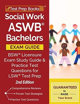 portada Social Work Aswb Bachelors Exam Guide: Bsw Licensure Exam Study Guide and Practice Test Questions for lsw Test Prep [2Nd Edition] (in English)