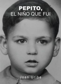 portada Pepito. El Niño que fui (in Spanish)