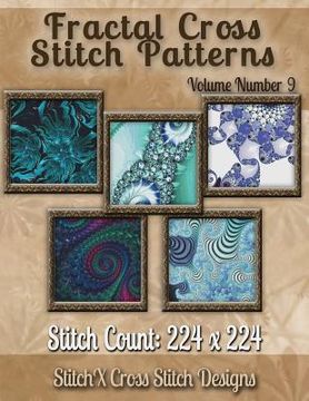 portada Fractal Cross stitch Patterns Volume Number 9 (in English)