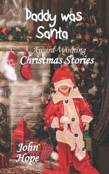 portada Daddy Was Santa and Other Christmas Stories (en Inglés)
