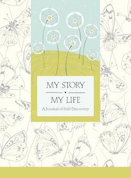 portada my story, my life: a journal of self discovery (en Inglés)