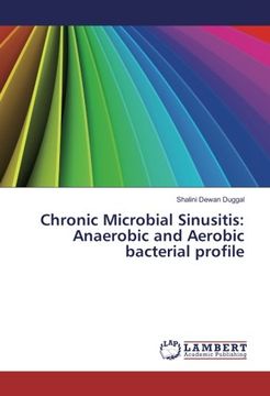 portada Chronic Microbial Sinusitis: Anaerobic and Aerobic bacterial profile