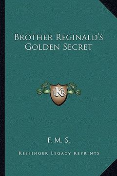portada brother reginald's golden secret (en Inglés)