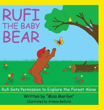 portada Rufi, the Baby Bear: Rufi Gets Permission to Explore the Forest Alone (en Inglés)