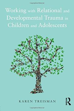 portada Working with Relational and Developmental Trauma in Children and Adolescents