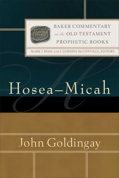 portada Hosea-Micah (Baker Commentary on the old Testament: Prophetic Books) (en Inglés)