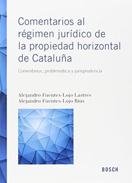 portada Comentarios Al Régimen Jurídico De La Propiedad Horizontal De Cataluña. Comentar